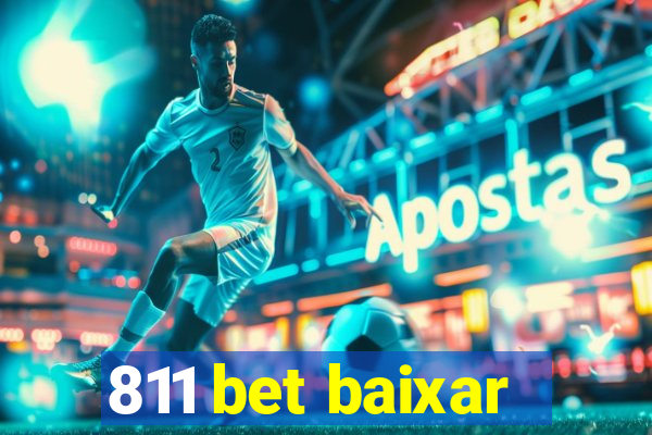 811 bet baixar